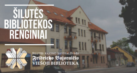 Šilutės bibliotekos renginiai