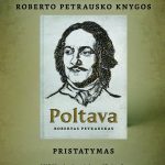 ROBERTO PETRAUSKO KNYGOS „POLTAVA“ PRISTATYMAS.